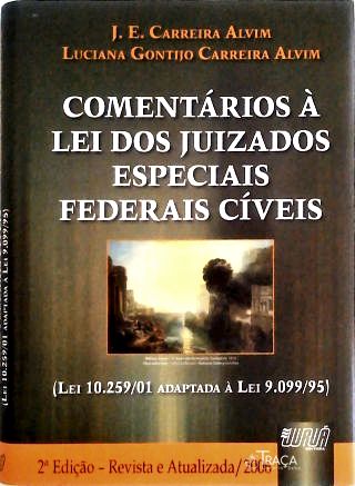 Comentários À Lei dos Juizados Especiais Federais Cíveis