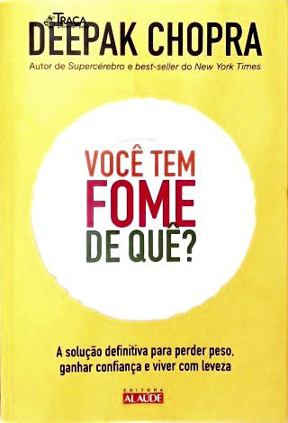 Você Tem Fome de Quê?