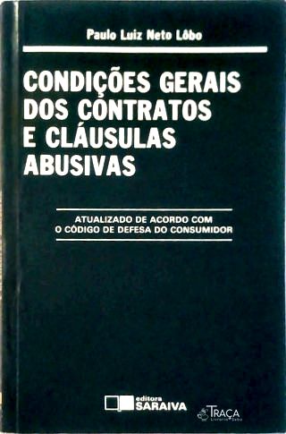 Condições Gerais dos Contratos e Cláusulas Abusivas