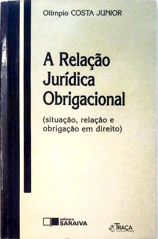 A Relação Jurídica Obrigatória