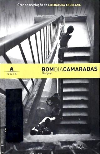 Bom Dia Camaradas
