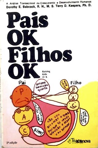 Pais Ok, Filhos Ok