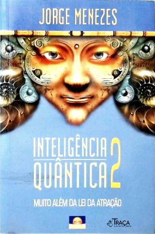 Inteligência Quântica - Vol. 2