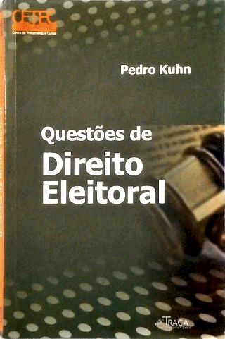 Questões de Direito Eleitoral - Vol. 1