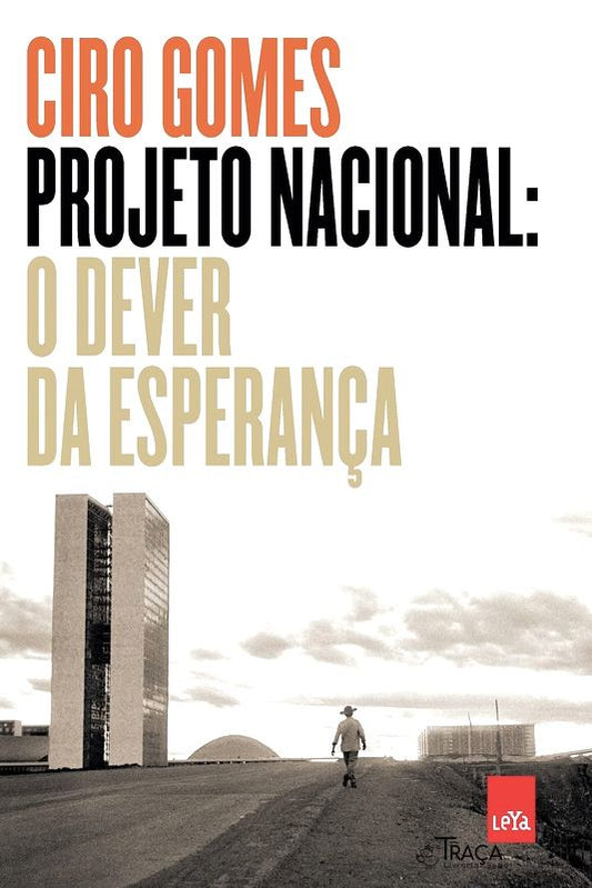 Projeto Nacional: o Dever da Esperança