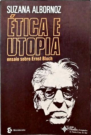 Ética e Utopia (autografado)