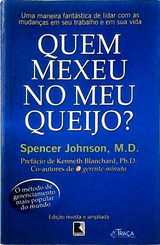 Quem Mexeu No Meu Queijo?