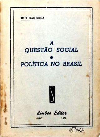 A Questão Social e Política No Brasil
