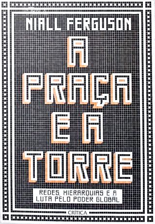 A Praça e a Torre