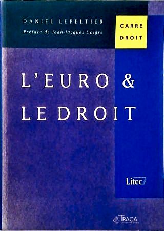 L Euro & Le Droit