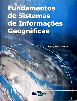 Fundamentos de Sistemas de Informações Geográficas