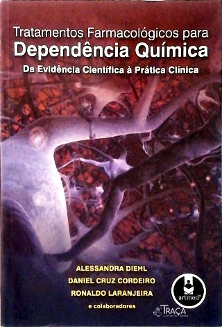 Tratamentos Farmacológicos para Dependência Química