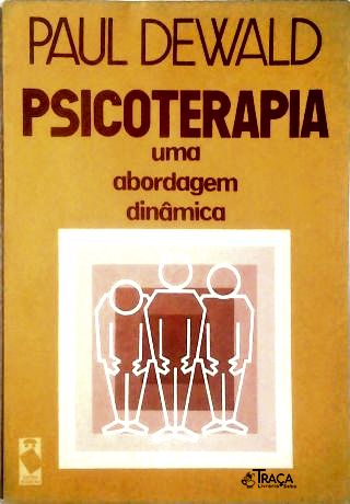 Psicoterapia Uma Abordagem Dinâmica