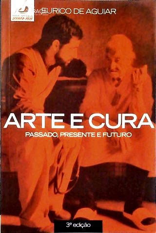 Arte e Cura - Passado, Presente e Futuro