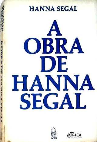 A Obra de Hanna Segal