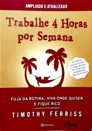Trabalhe 4 Horas por Semana
