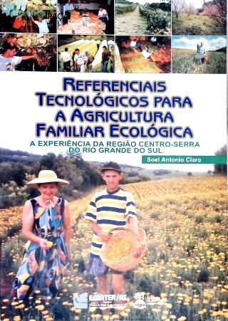 Referenciais Tecnológicos para a Agricultura Familiar Ecológica