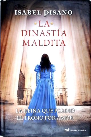 La Dinastía Maldita