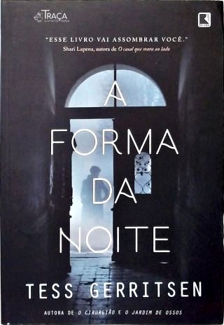 A Forma da Noite