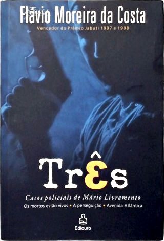 Três: Casos Policiais de Mário Livramento