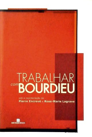 Trabalhar com Bourdieu