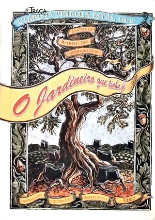 O Jardineiro Que Tinha Fé