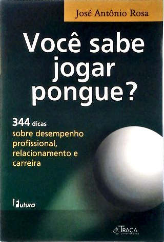 Você Sabe Jogar Pongue?