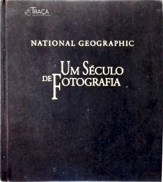 National Geographic: Um Século de Fotografia