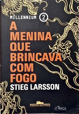 A Menina Que Brincava com Fogo