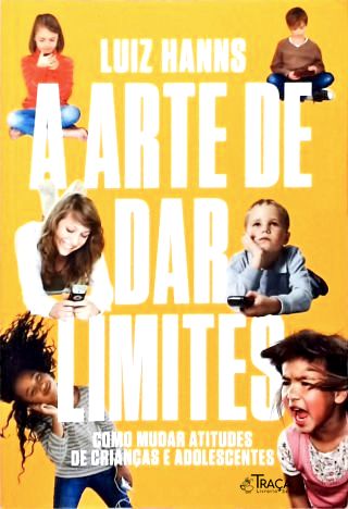 A Arte de Dar Limites