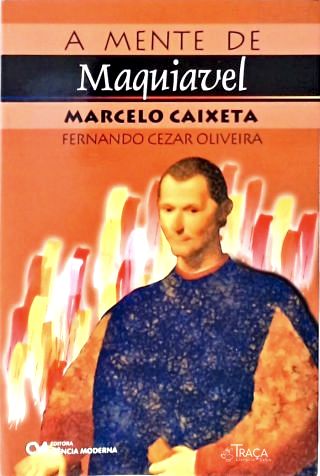 A Mente de Maquiavel
