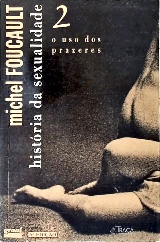 História da Sexualidade - Vol. 2