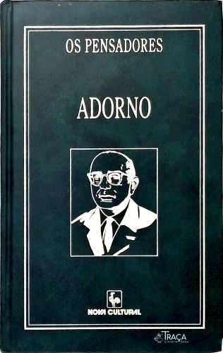 Os Pensadores: Adorno