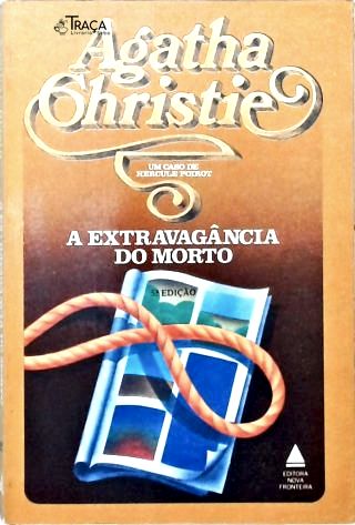 A Extravagância do Morto
