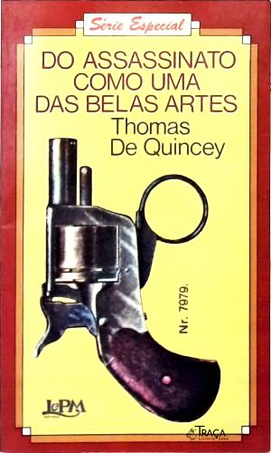Do Assassinato Como Uma das Belas Artes