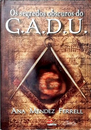 Os Segredos Obscuros do G.a.d.u