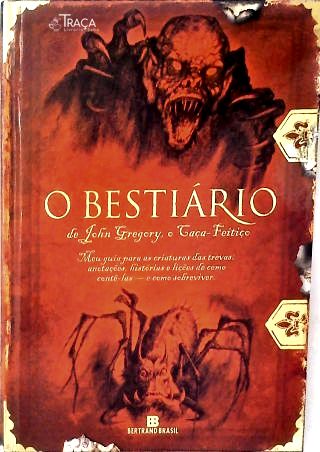 O Bestiário de John Gregory, o Caça-feitiço