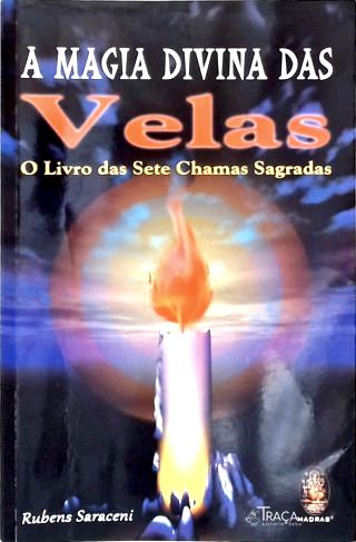 A Magia Divina das Velas