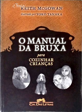 O Manual da Bruxa para Cozinhar Crianças