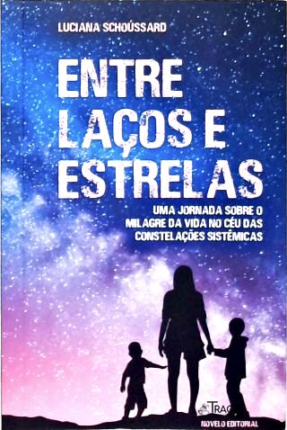 Entre Laços e Estrelas