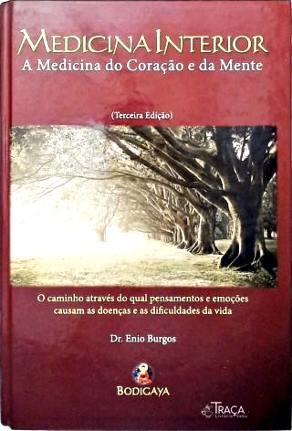 Medicina Interior: a Medicina do Coração e da Mente