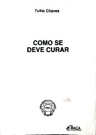 Como Se Deve Curar