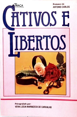 Cativos e Libertos