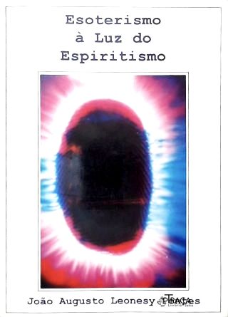 Esoterismo À Luz do Espiritismo