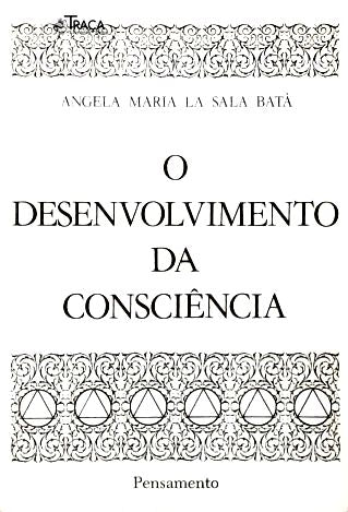 O Desenvolvimento da Consciência