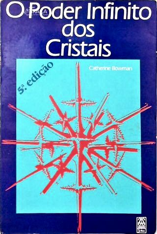 O Poder Infinito dos Cristais