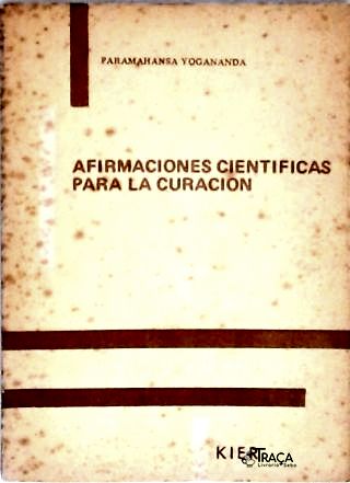 Afirmaciones Cientificas para La Curación