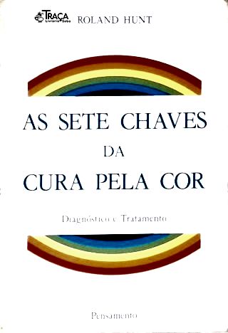 As Sete Chaves da Cura Pela Cor