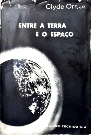 Entre a Terra e o Espaço