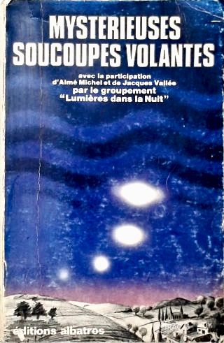 Mysterieuses Soucoupes Volantes